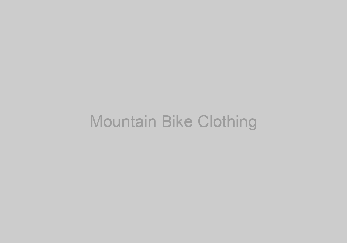 Mountain Bike Clothing